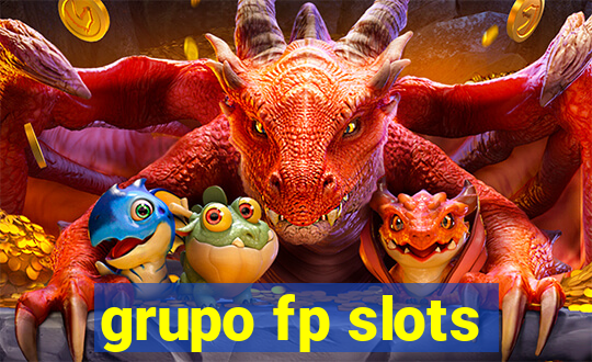 grupo fp slots